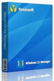 Yamicsoft Windows 11 Manager 1.1.9 x64 Multilingual + Crack